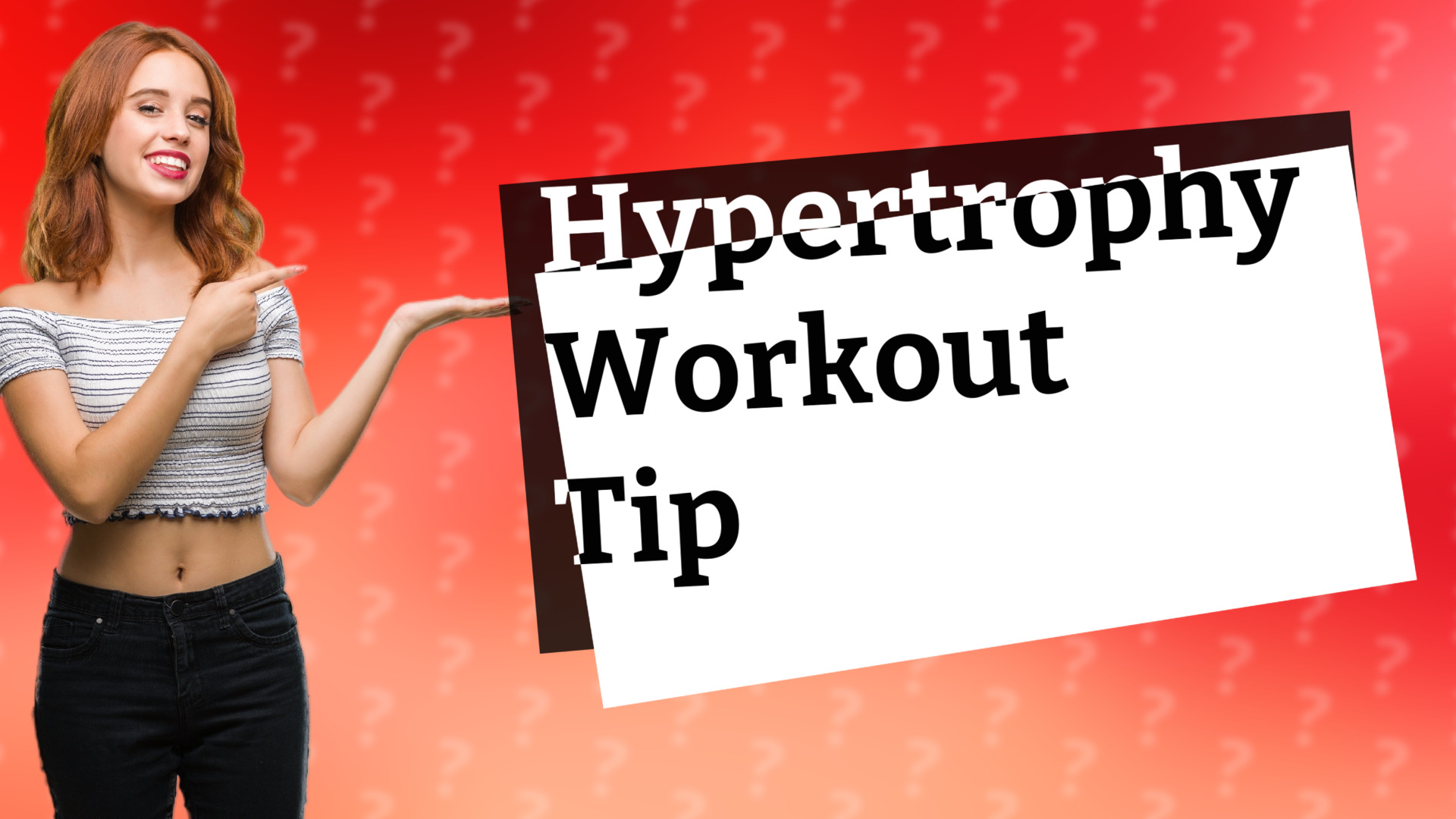 Hypertrophy Workout Tip
