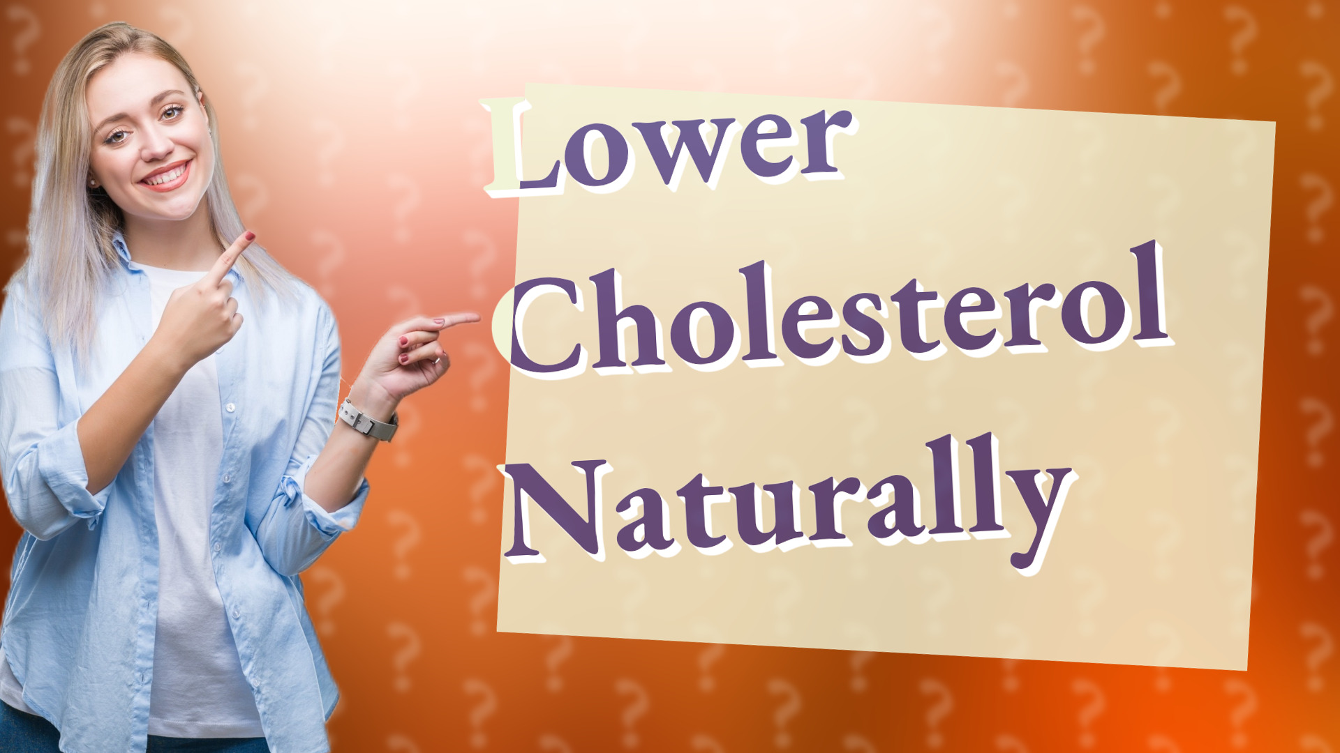 Lower Cholesterol Naturally