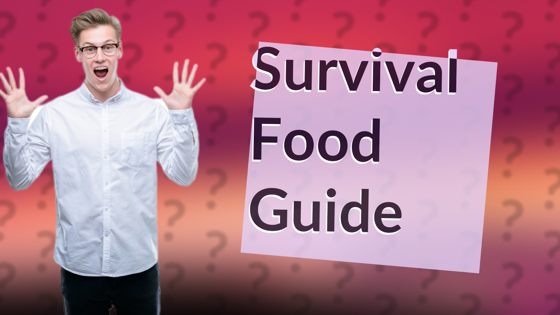 Survival Food Guide