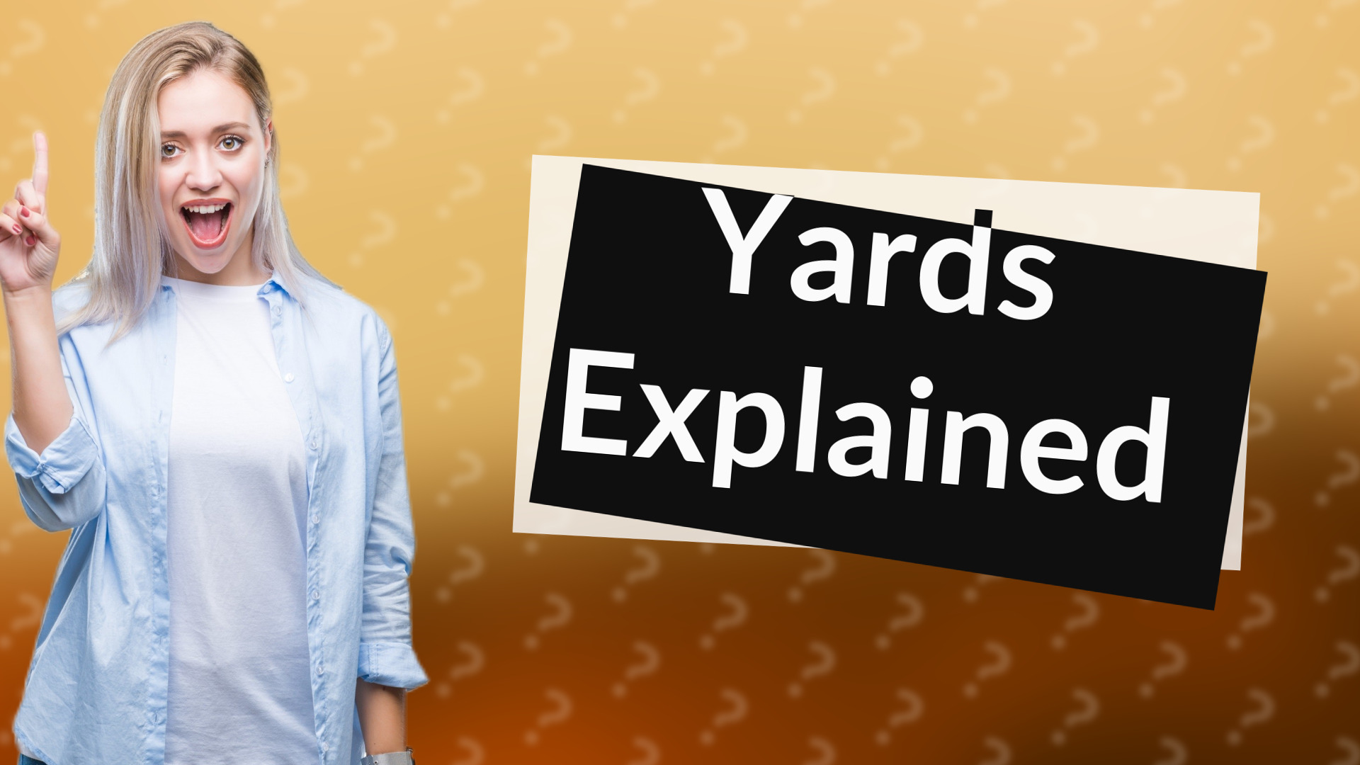 Yards Explained