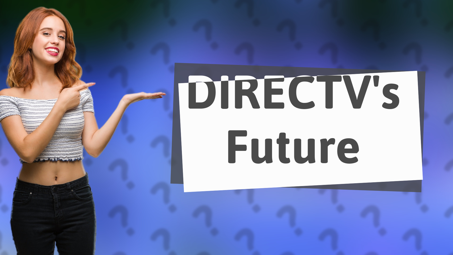 DIRECTV's Future