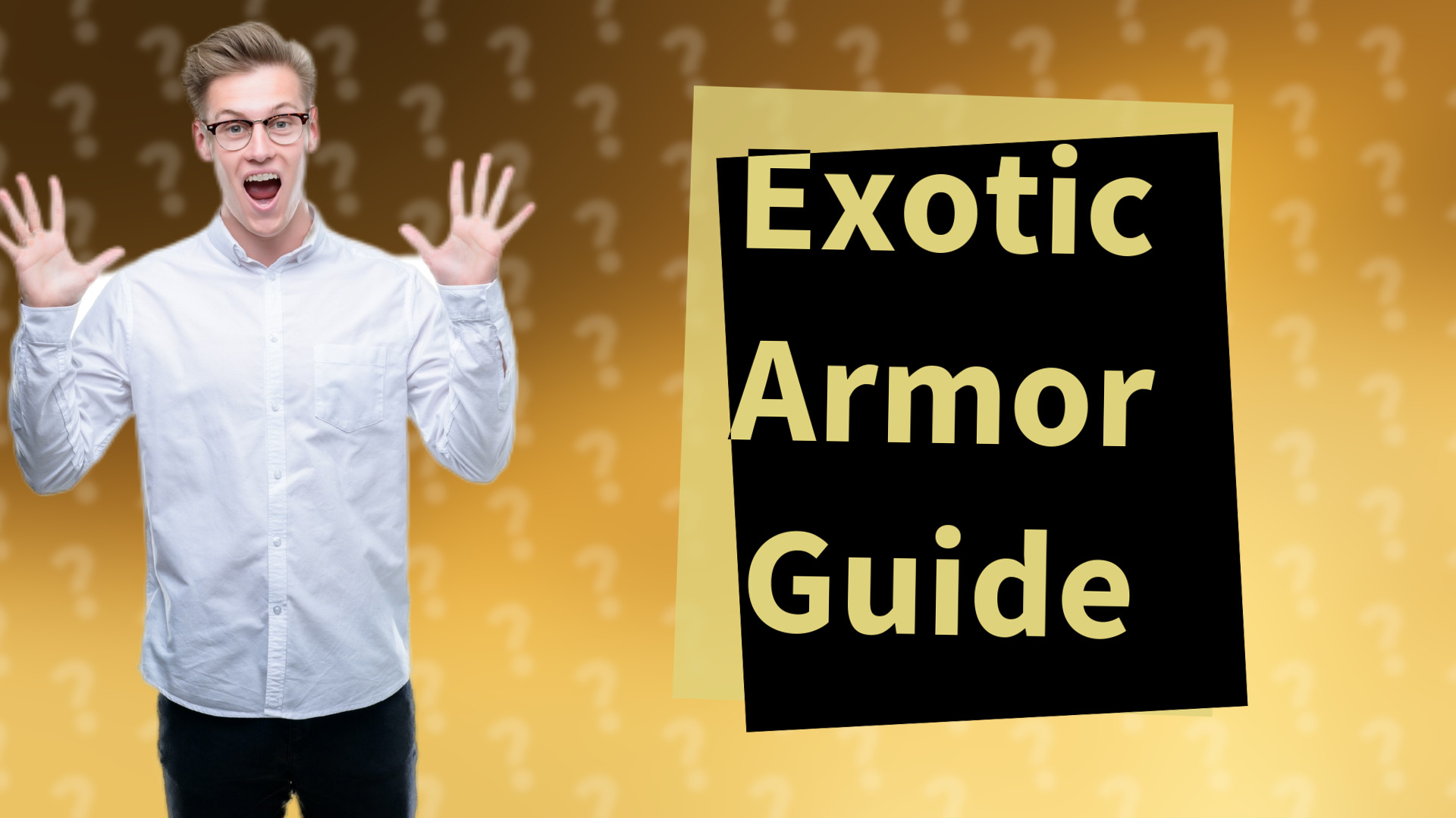 Exotic Armor Guide