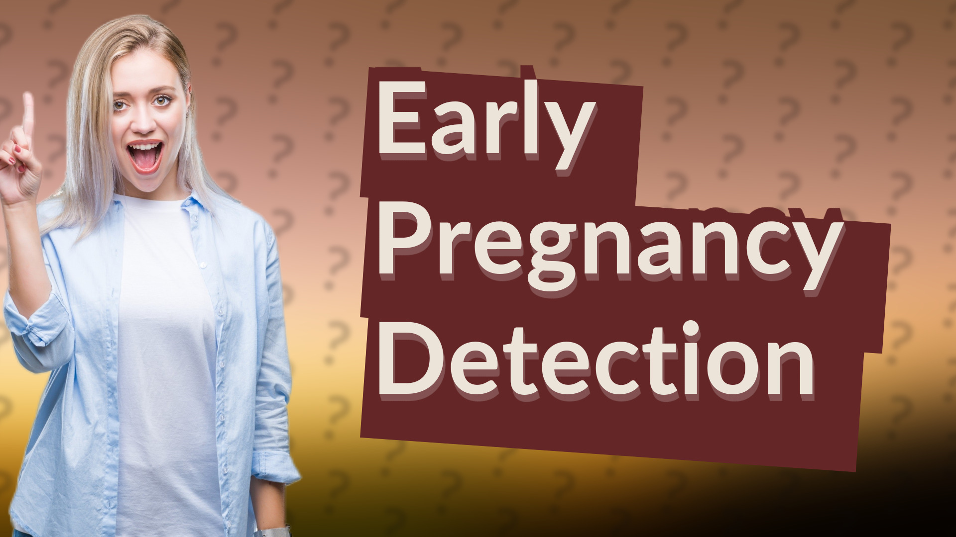 Early Pregnancy Detection