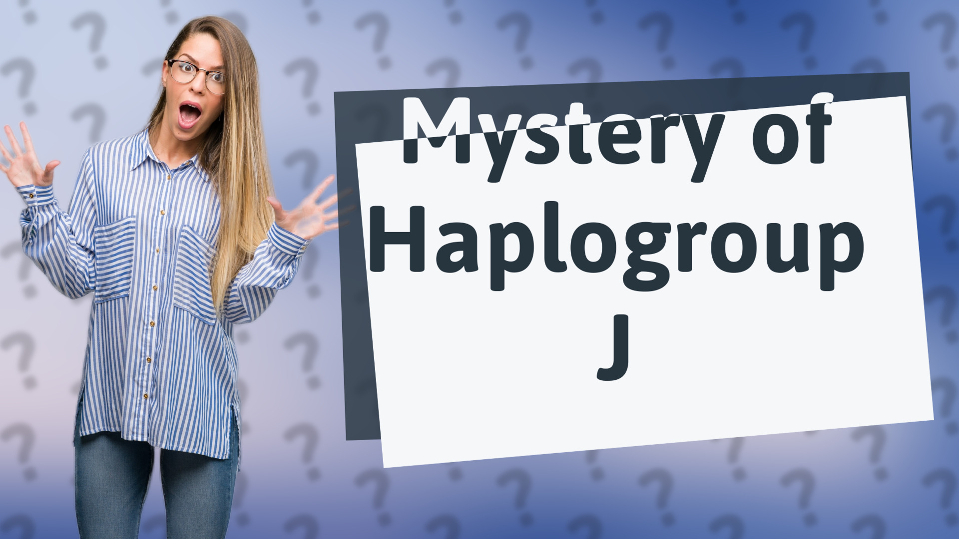 Mystery of Haplogroup J