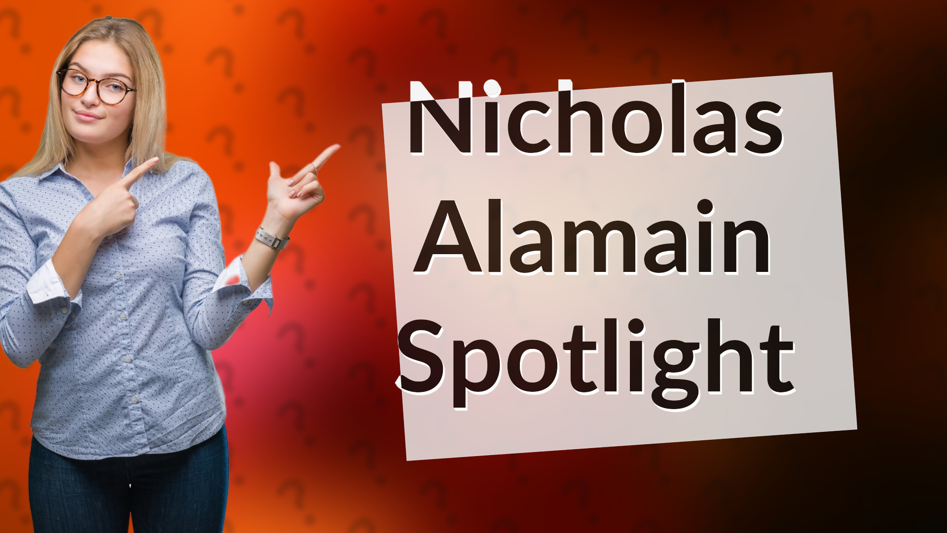 Nicholas Alamain Spotlight