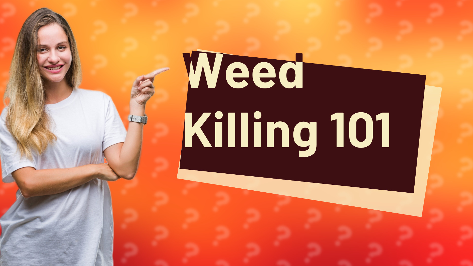 Weed Killing 101