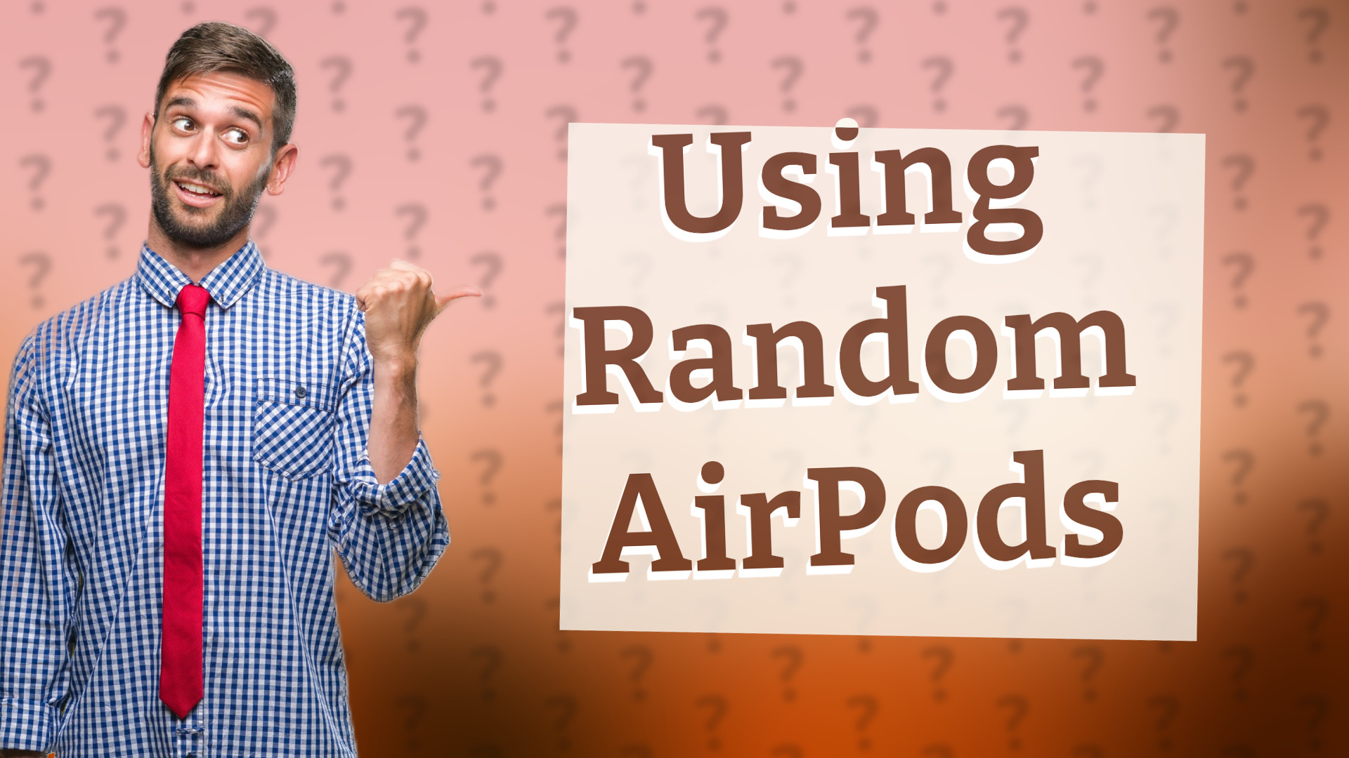 Using Random AirPods