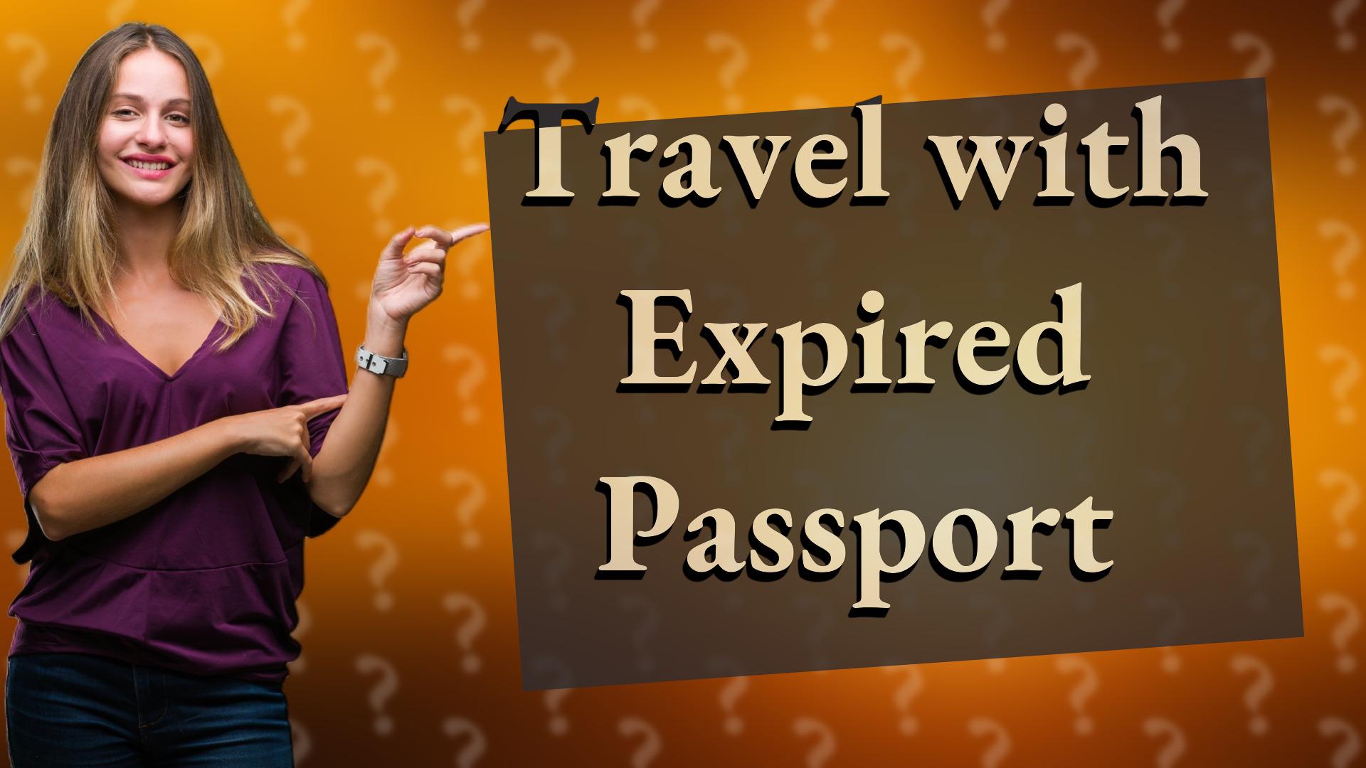 Travel with Expired Passport