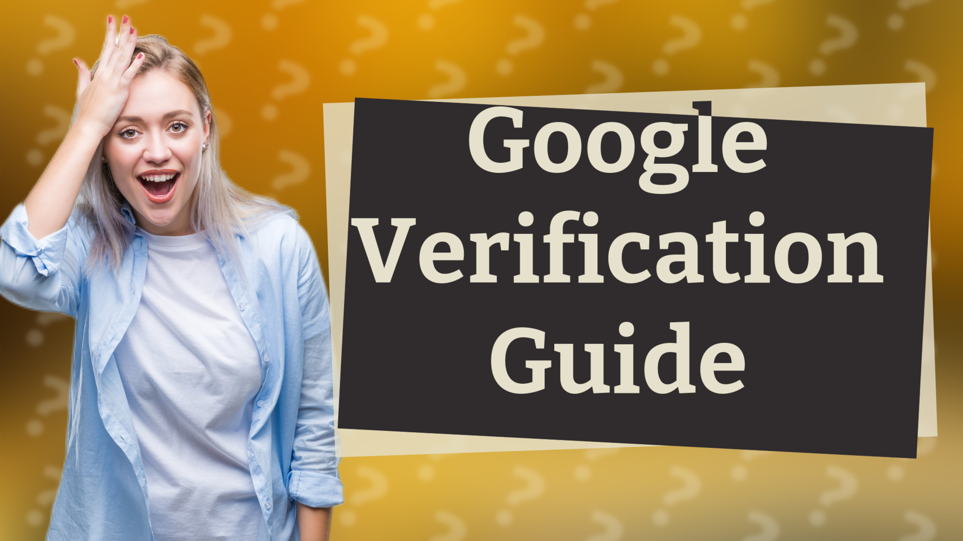 Google Verification Guide