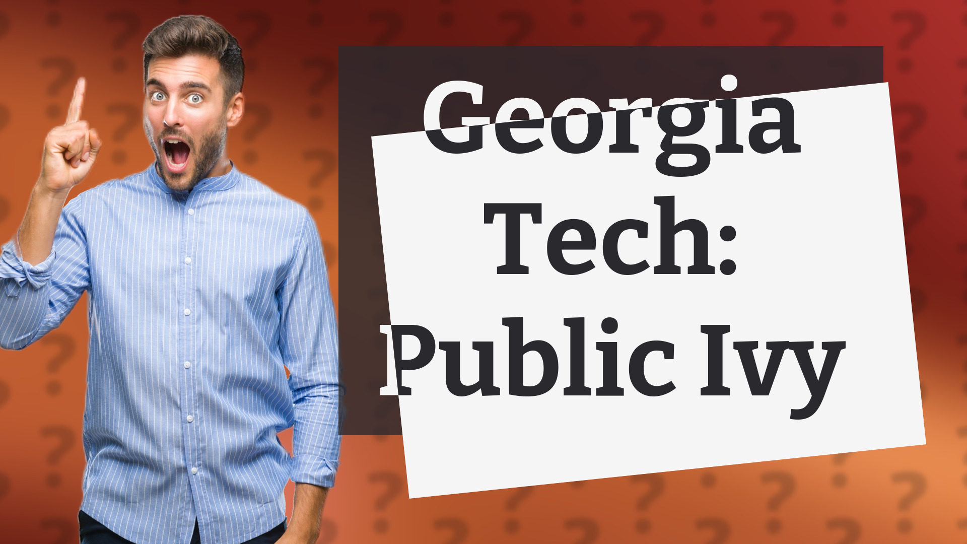 Georgia Tech: Public Ivy