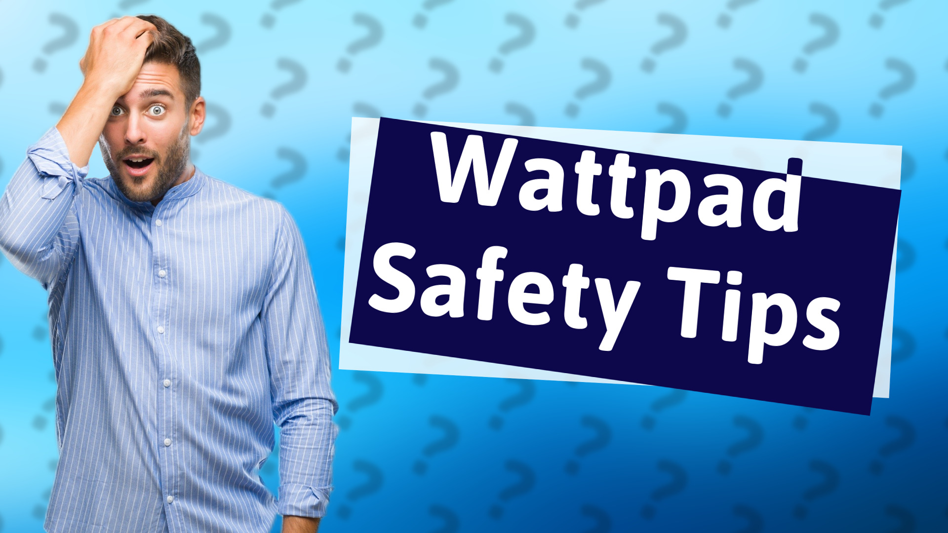 Wattpad Safety Tips