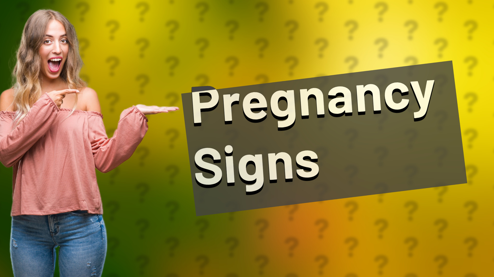 Pregnancy Signs