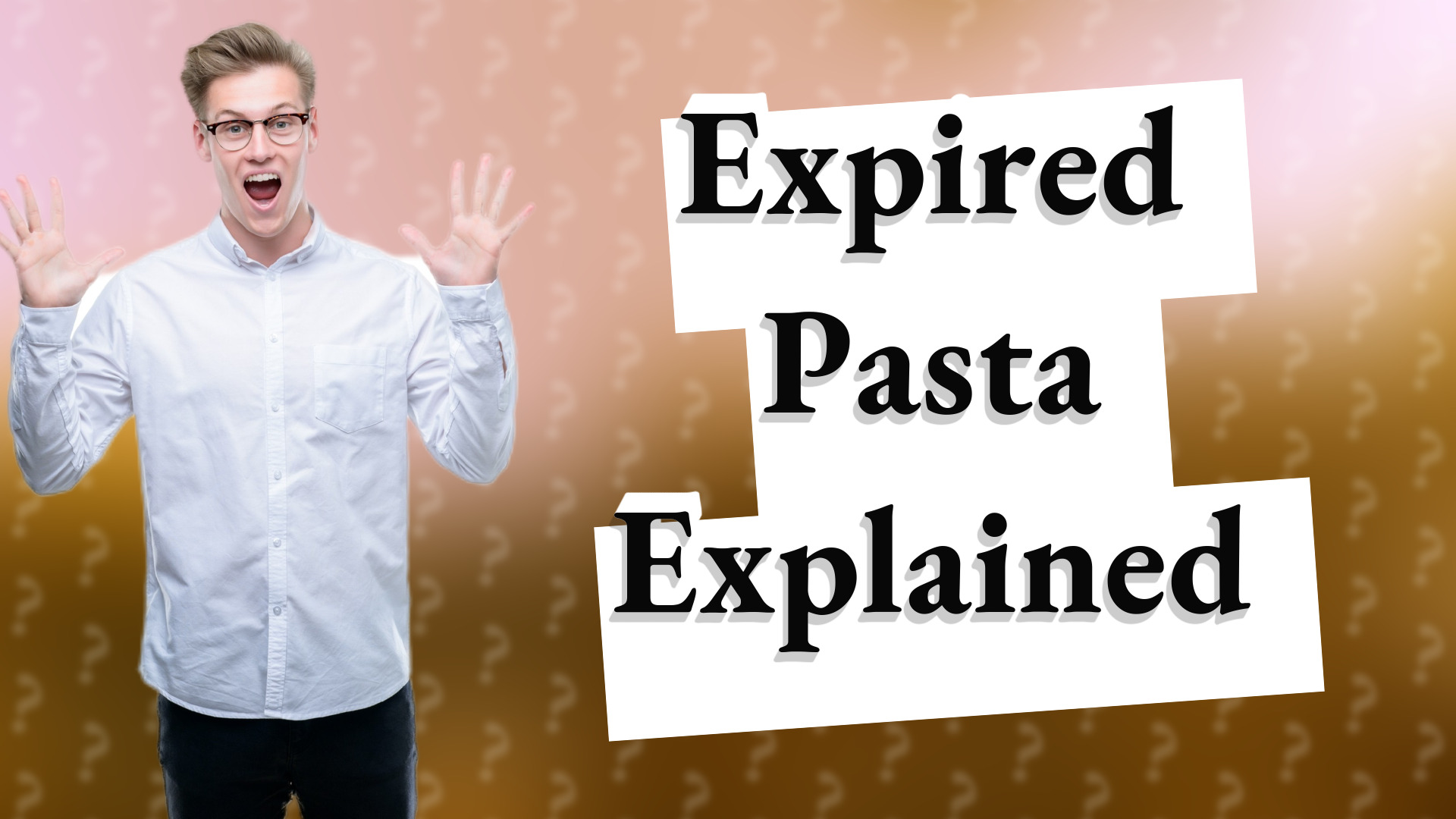 Expired Pasta Explained