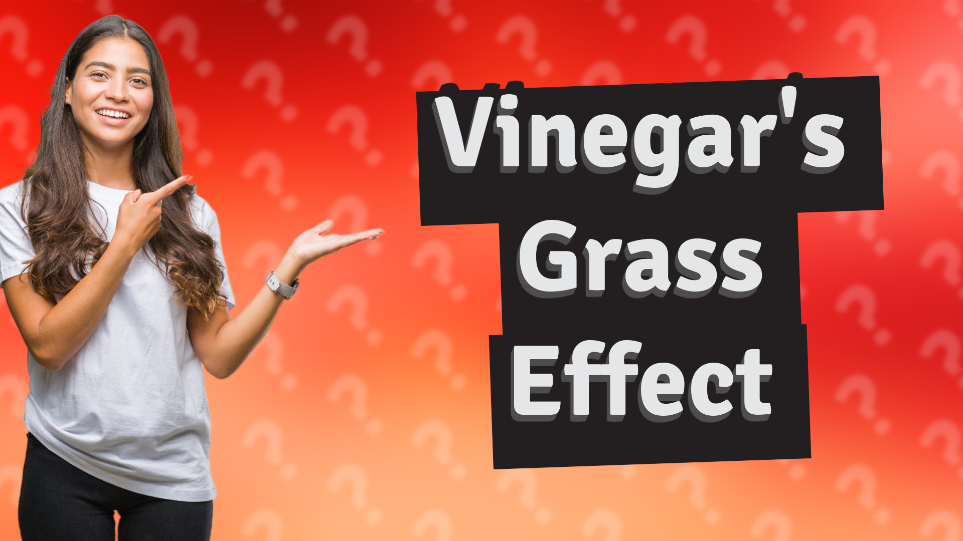 Vinegar's Grass Effect