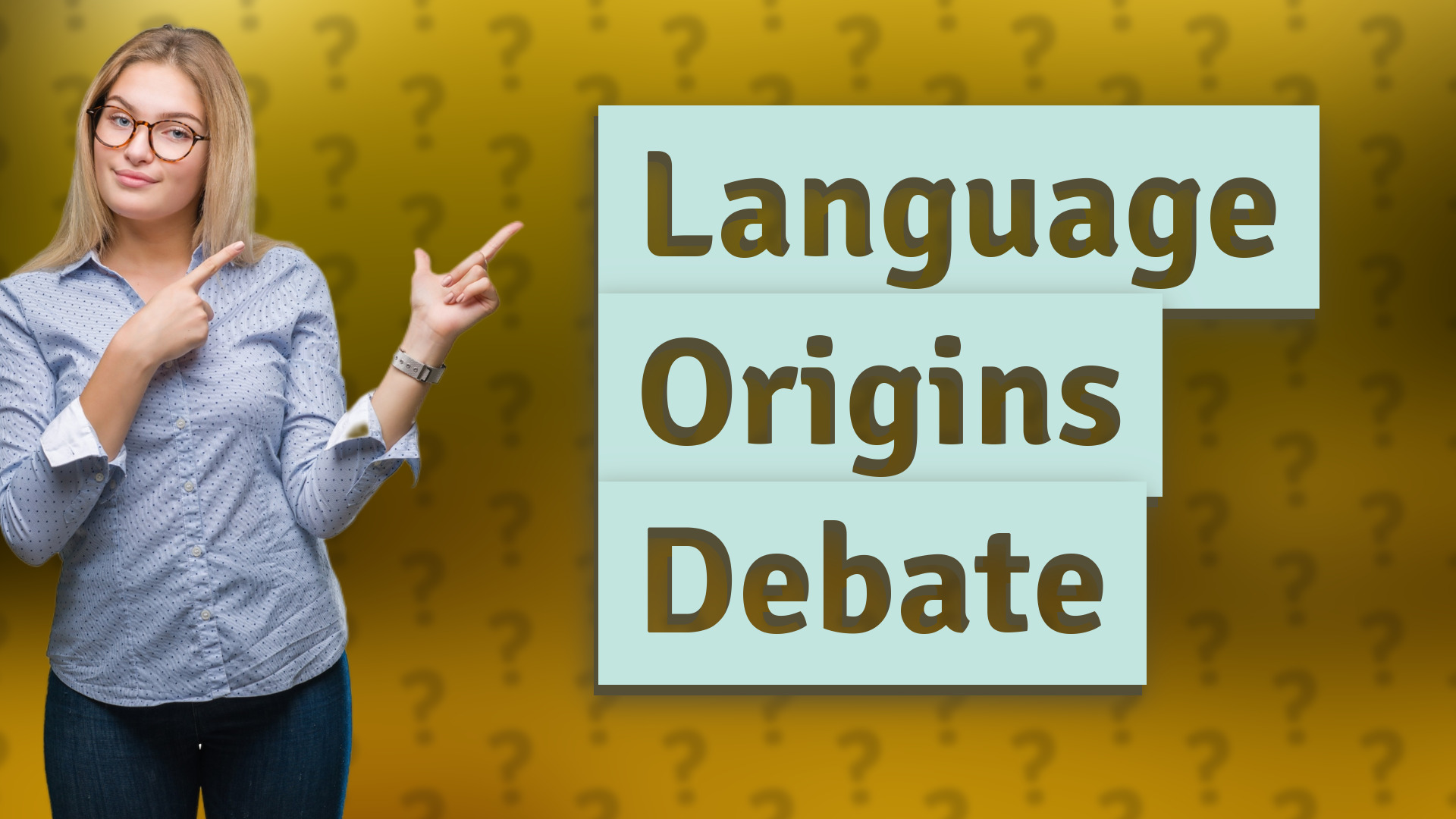 Language Origins Debate