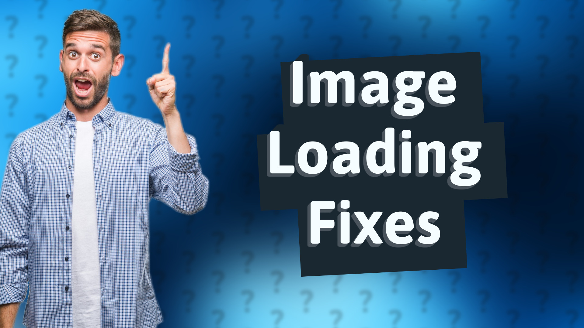 Image Loading Fixes