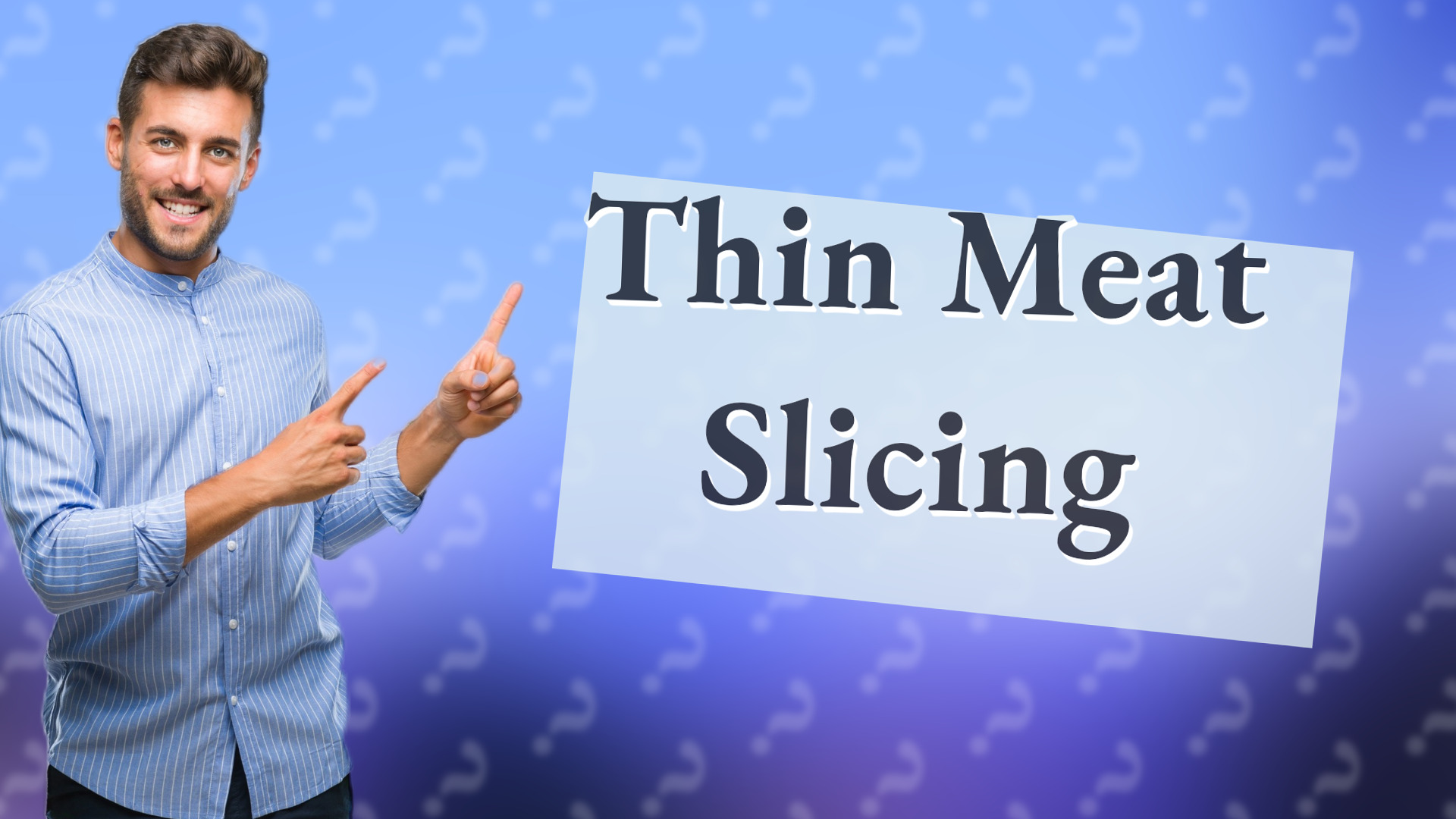 Thin Meat Slicing