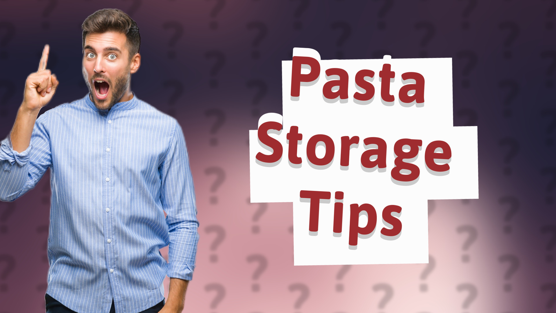 Pasta Storage Tips