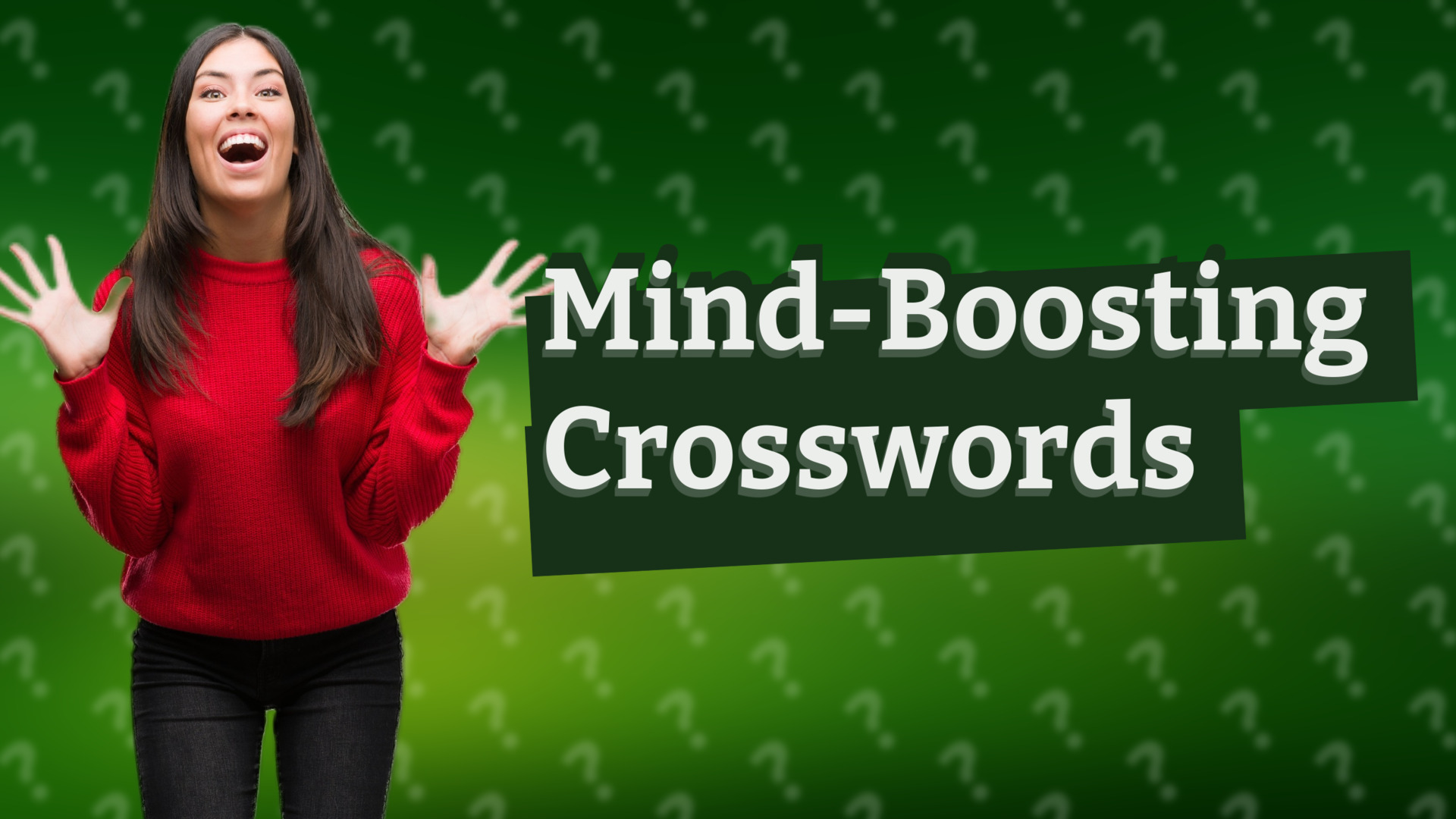 Mind-Boosting Crosswords