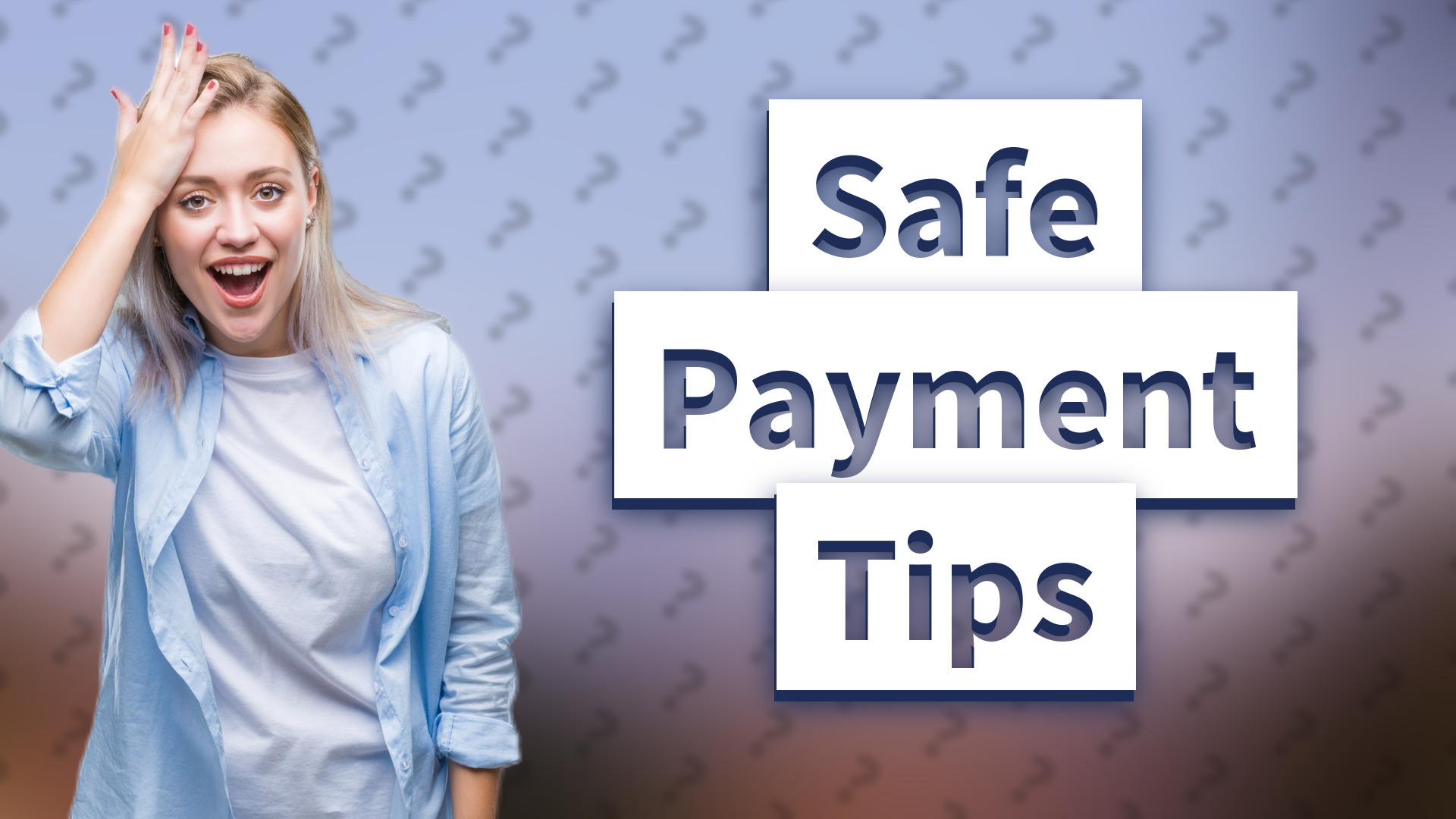 Safe Payment Tips