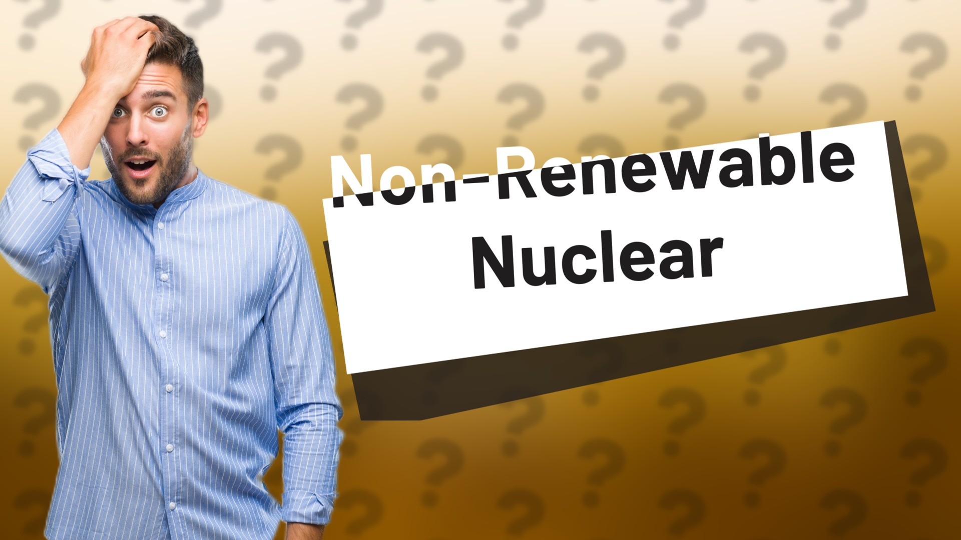 Non-Renewable Nuclear