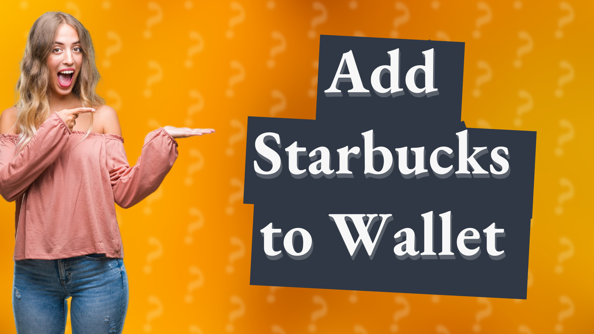 Add Starbucks to Wallet