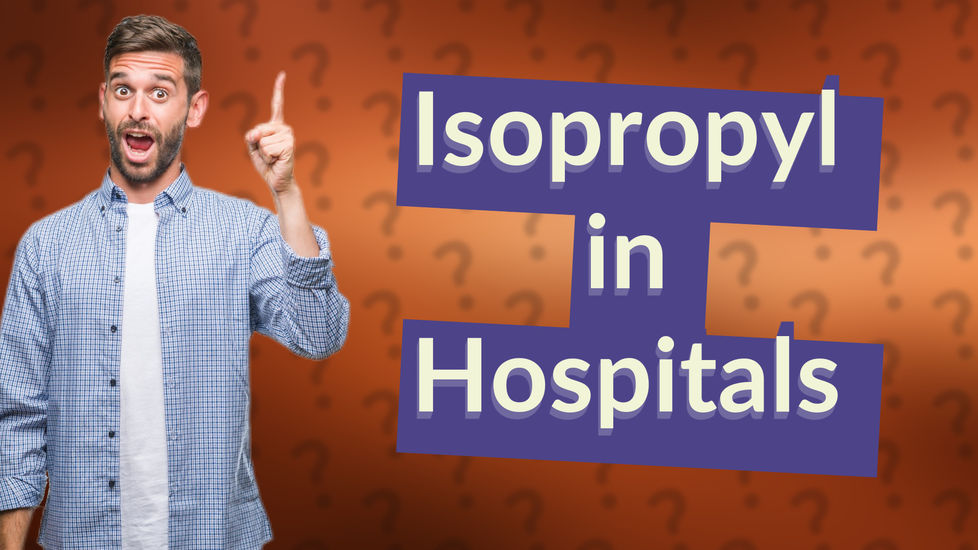Isopropyl in Hospitals
