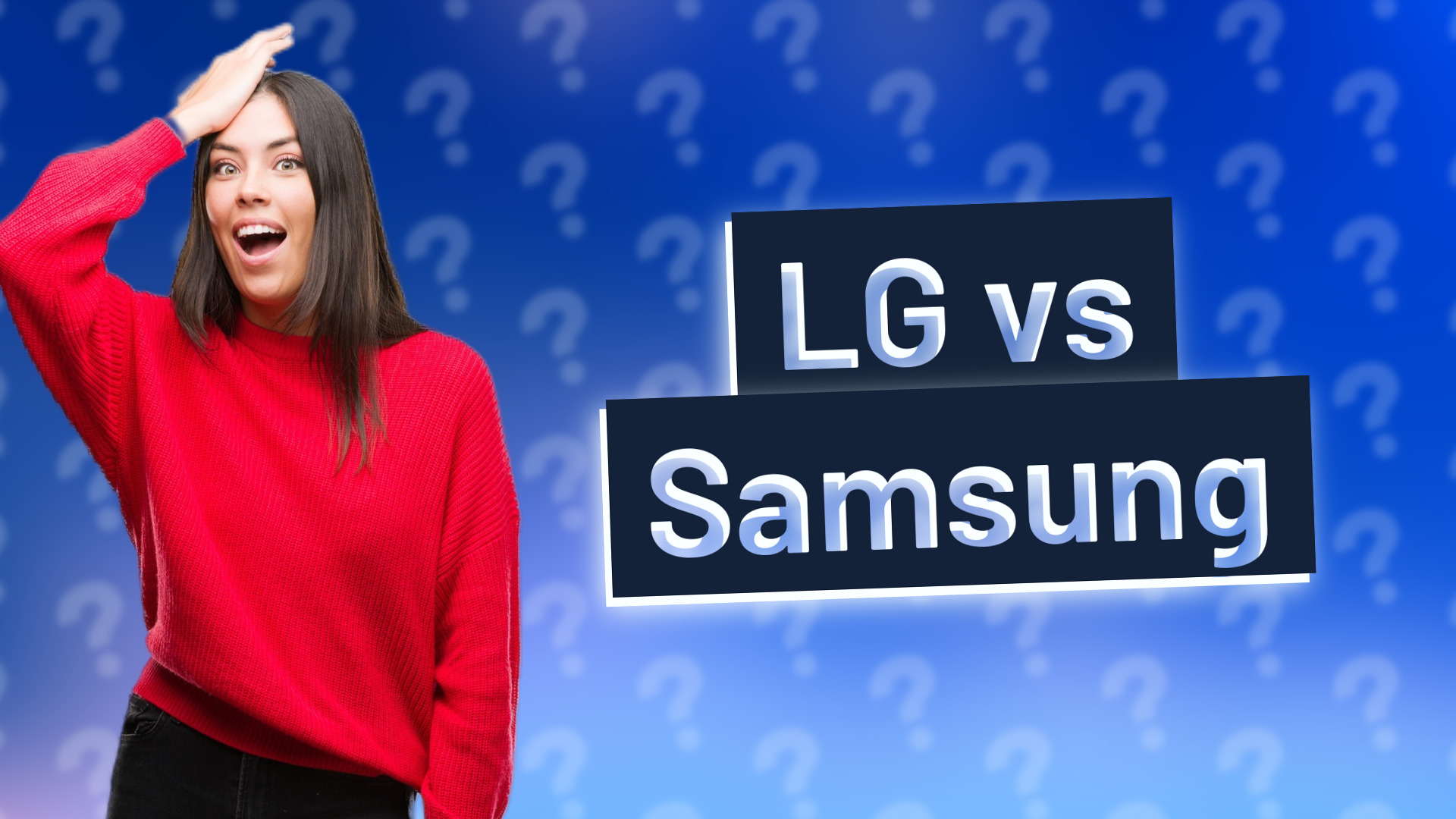 LG vs Samsung