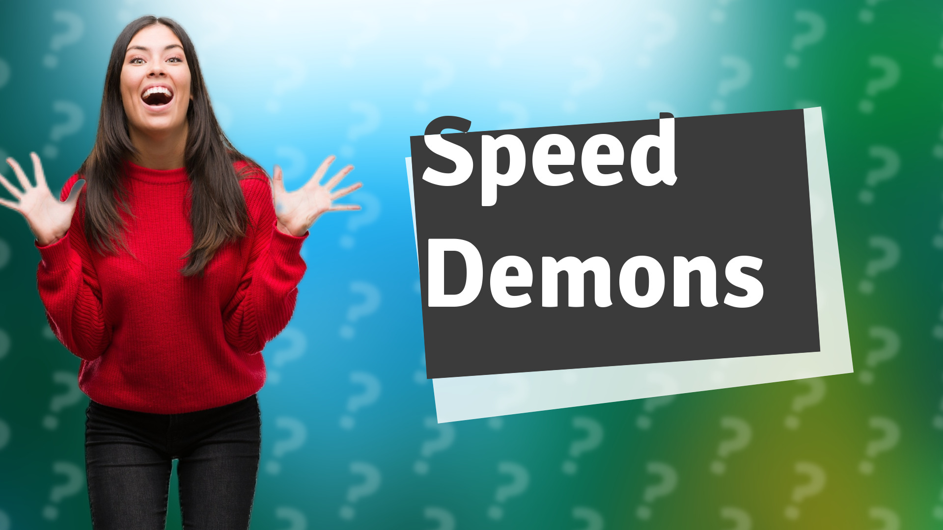Speed Demons