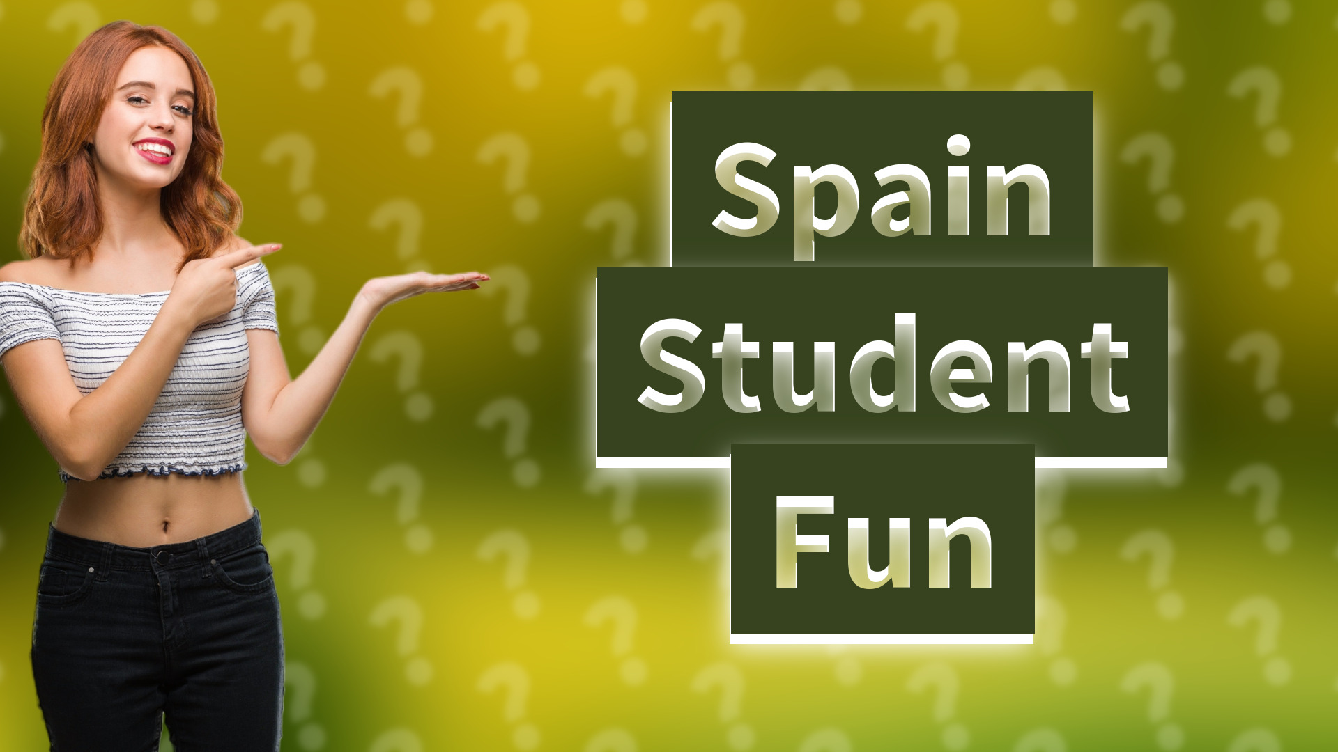 Spain Student Fun