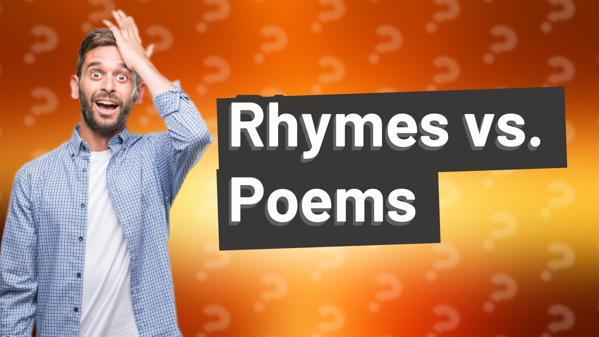 Rhymes vs. Poems