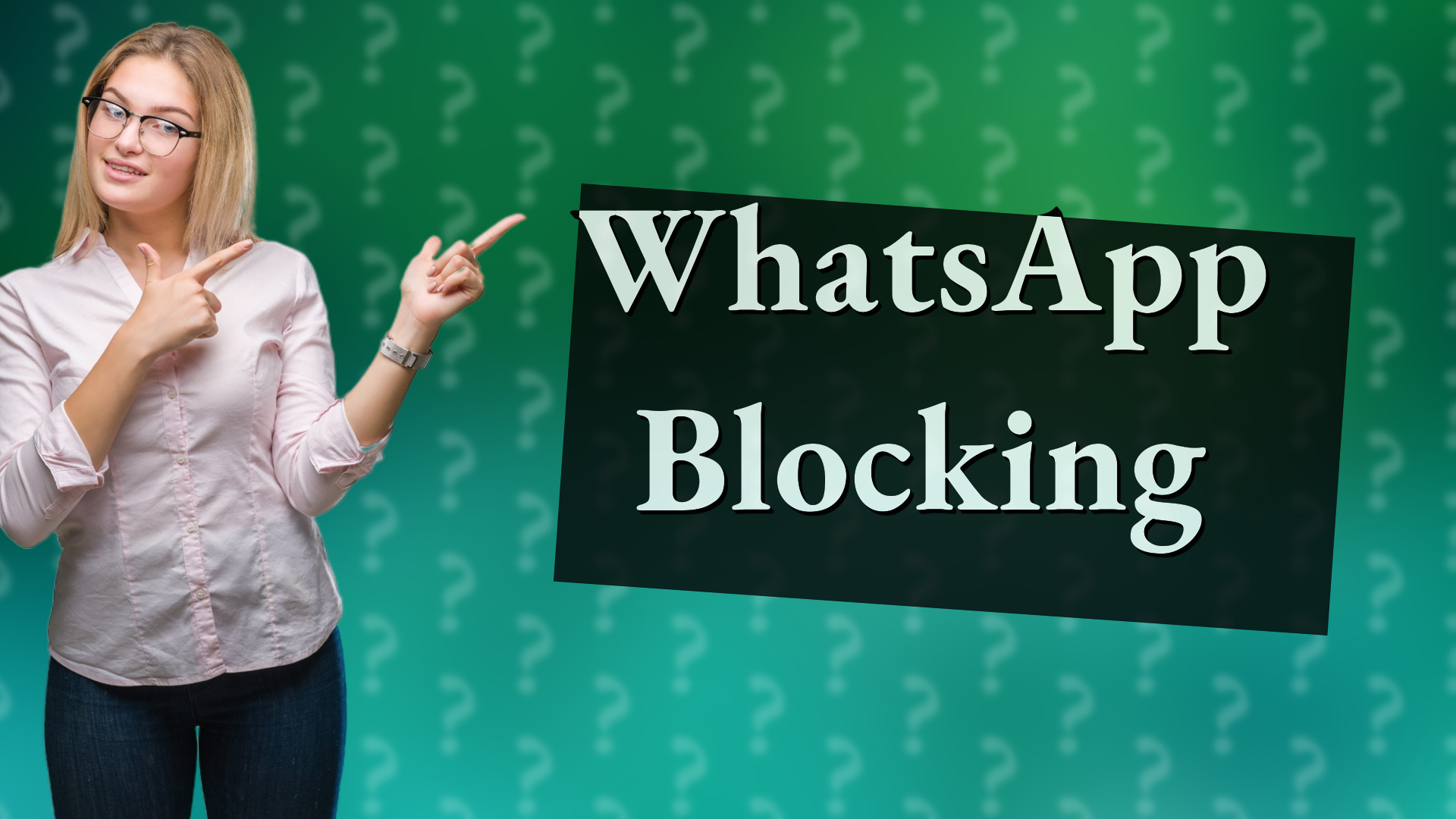 WhatsApp Blocking