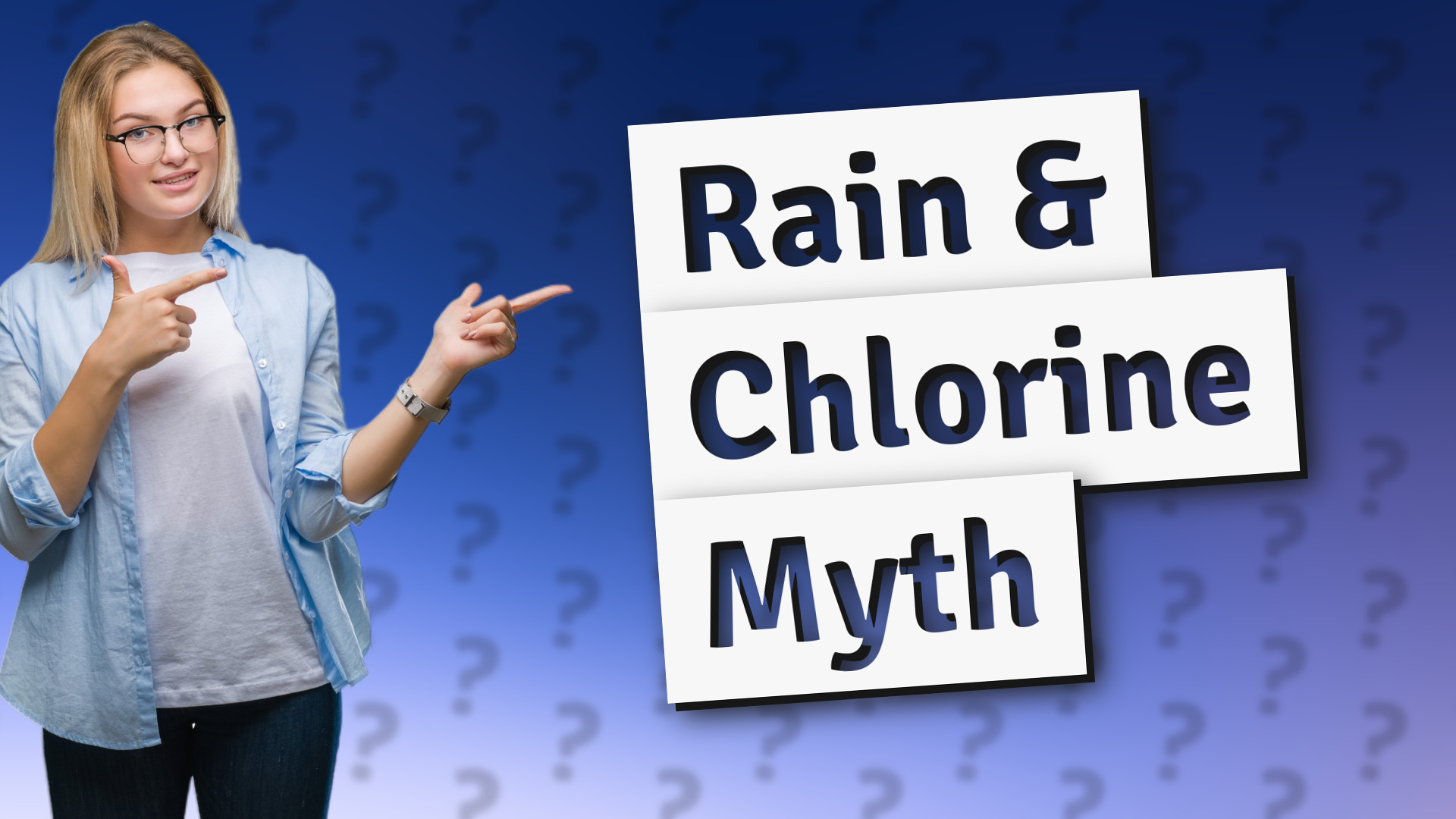 Rain & Chlorine Myth
