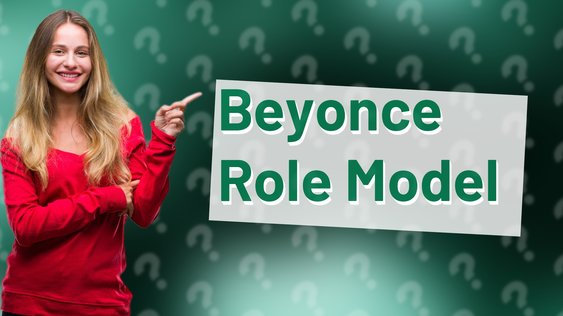 Beyonce Role Model