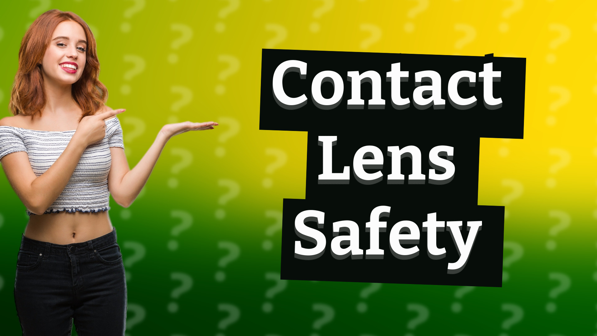 Contact Lens Safety