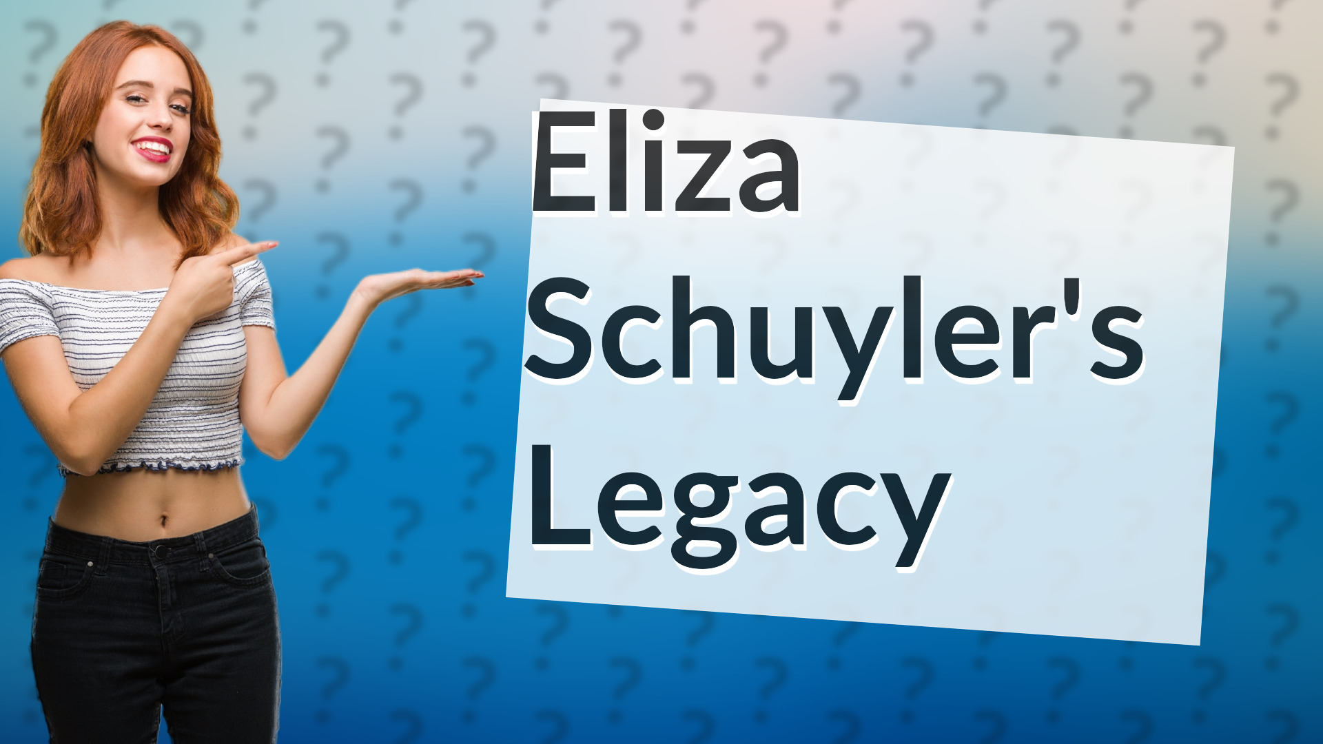 Eliza Schuyler's Legacy