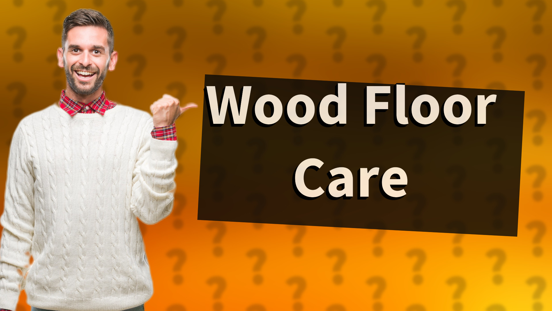 Wood Floor Care