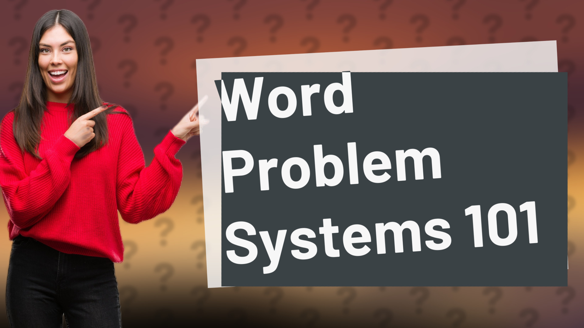 Word Problem Systems 101