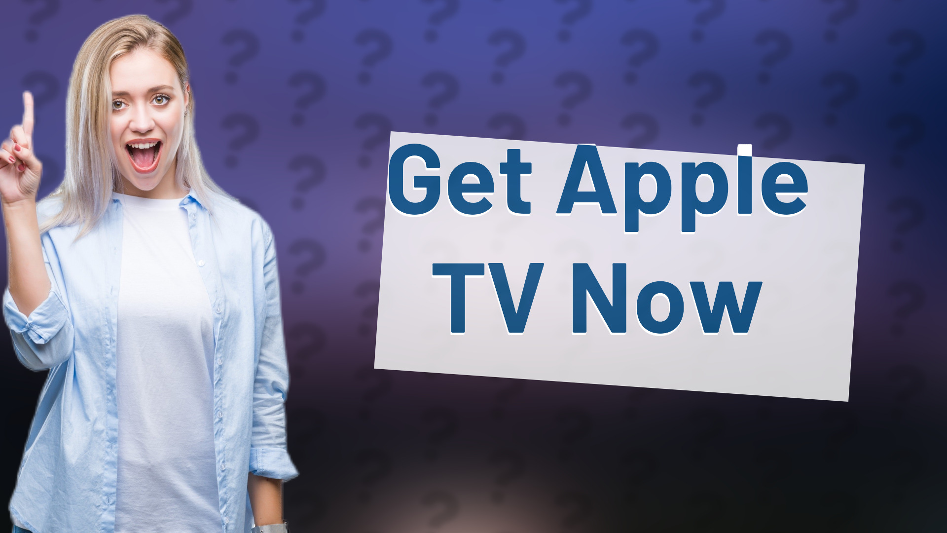 Get Apple TV Now