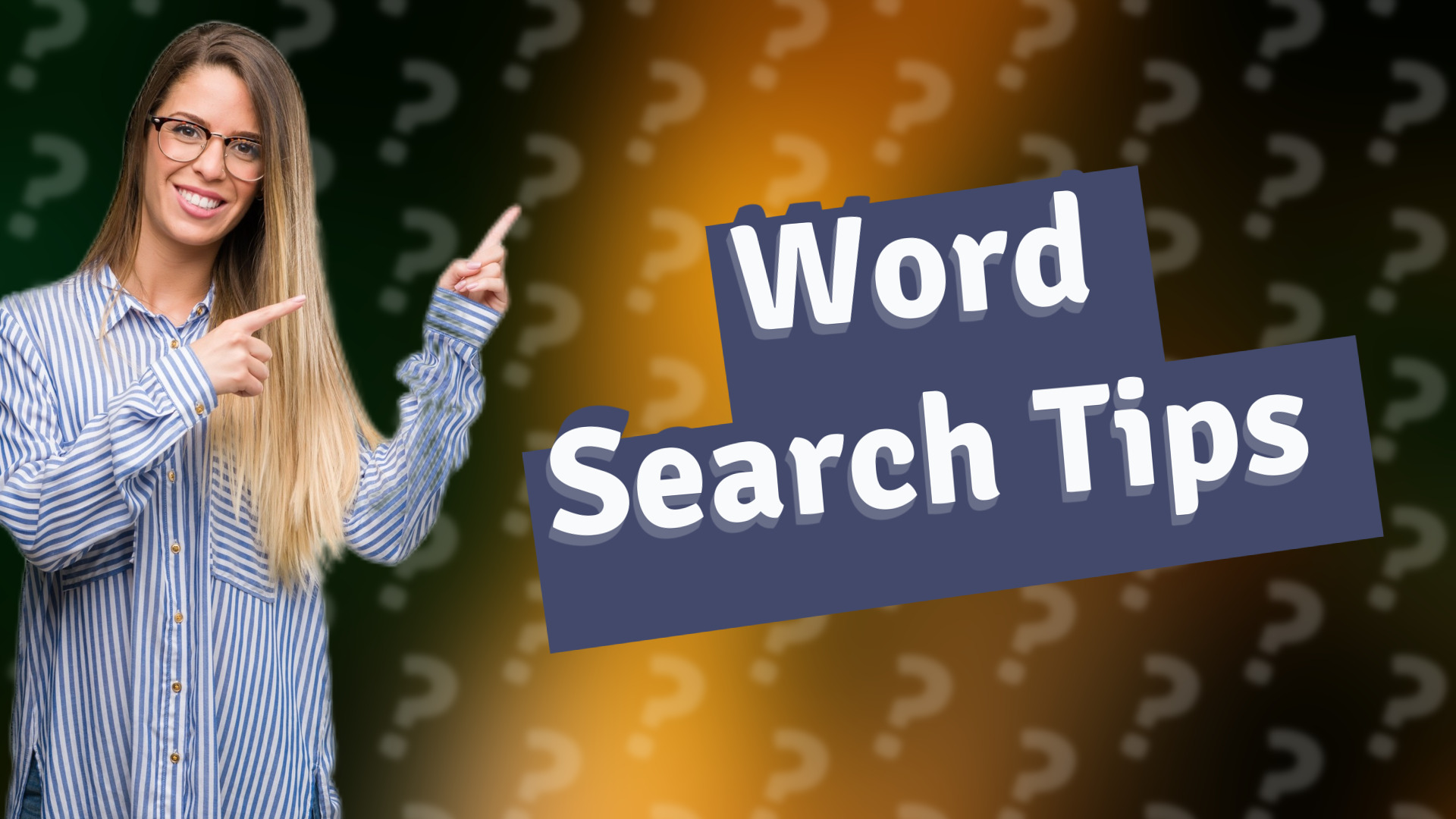 Word Search Tips