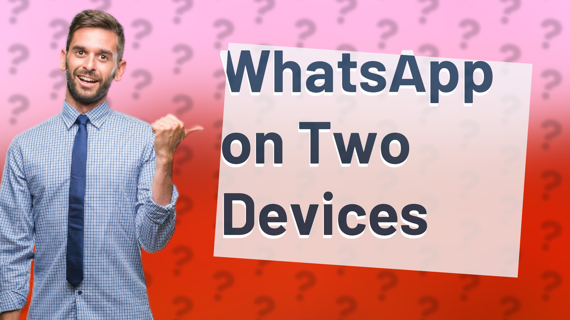 WhatsApp on Two Devices