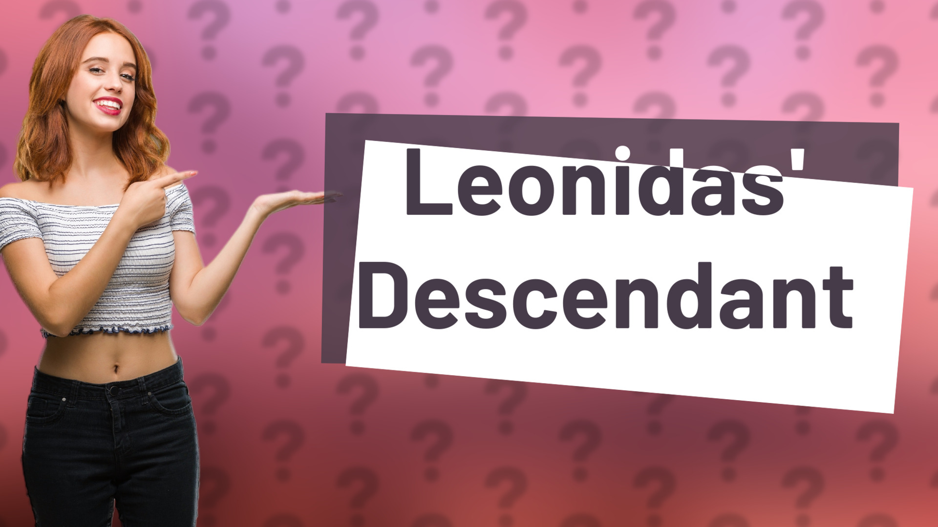 Leonidas' Descendant