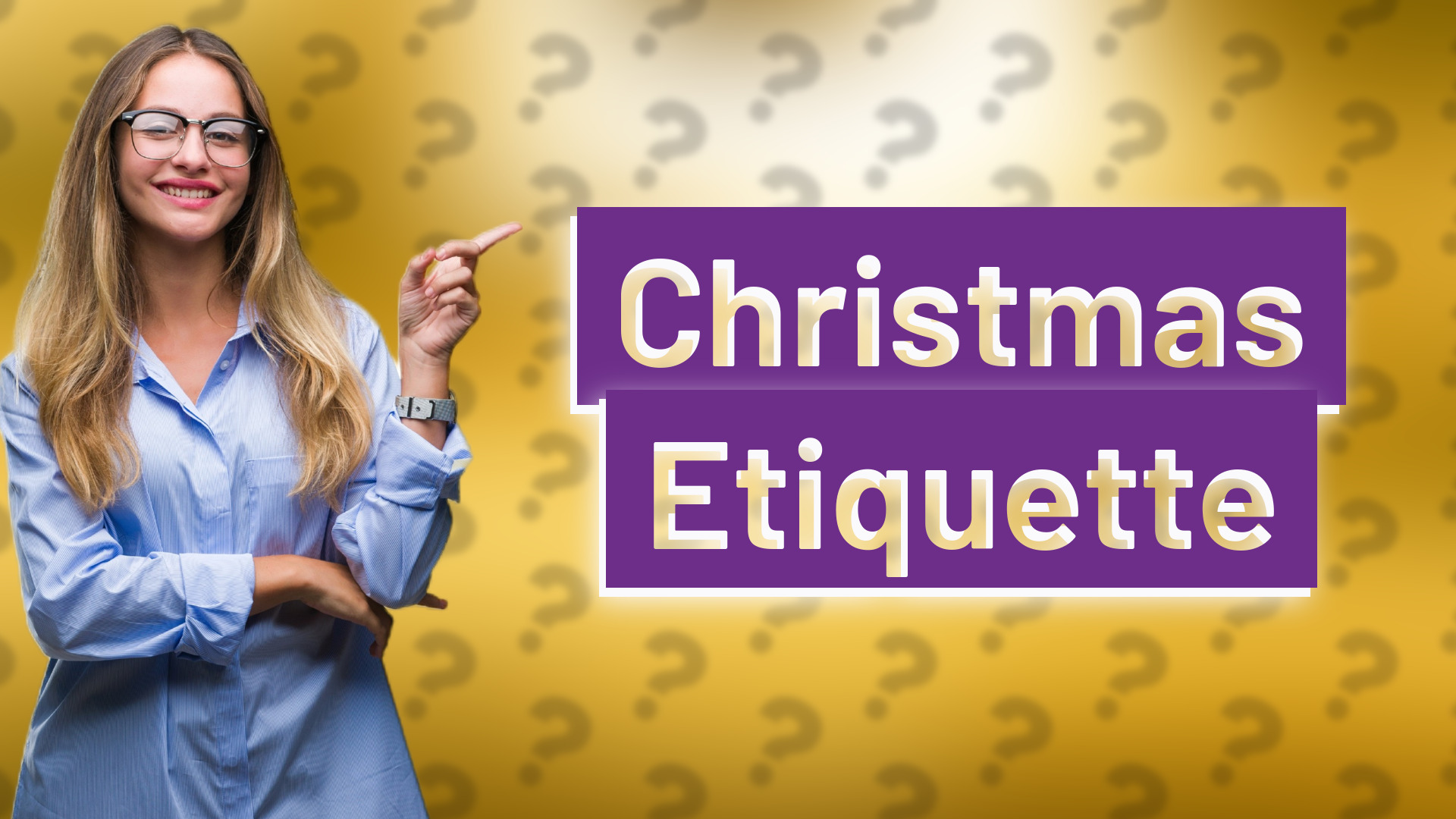Christmas Etiquette