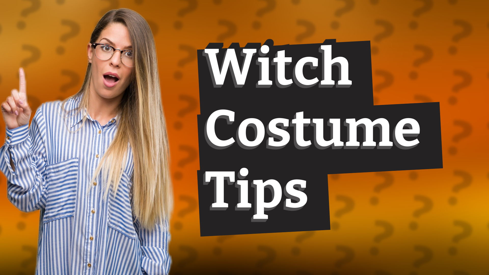 Witch Costume Tips