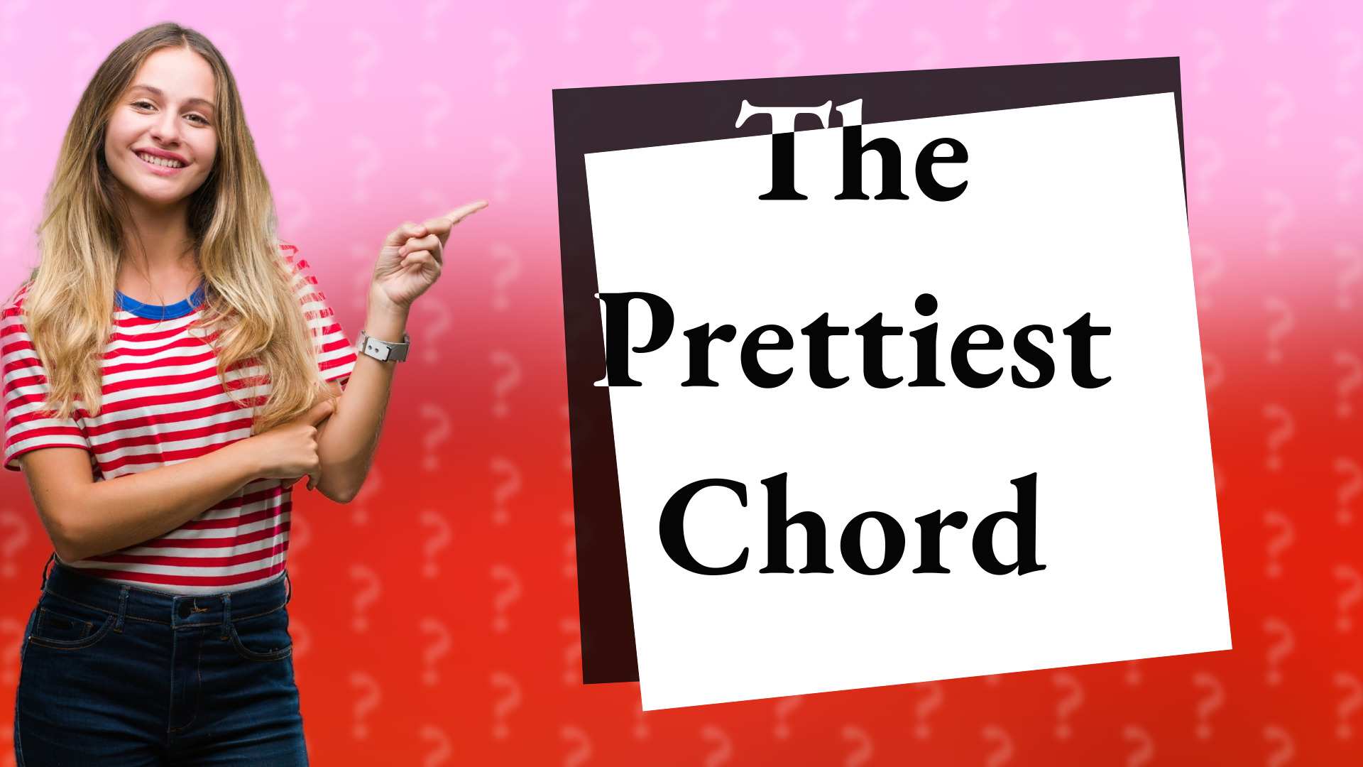 The Prettiest Chord