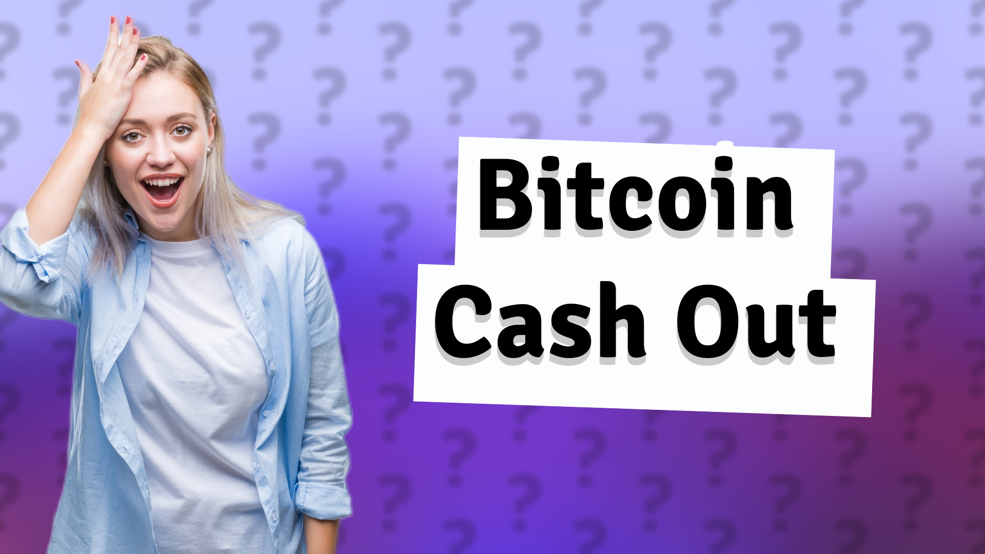Bitcoin Cash Out