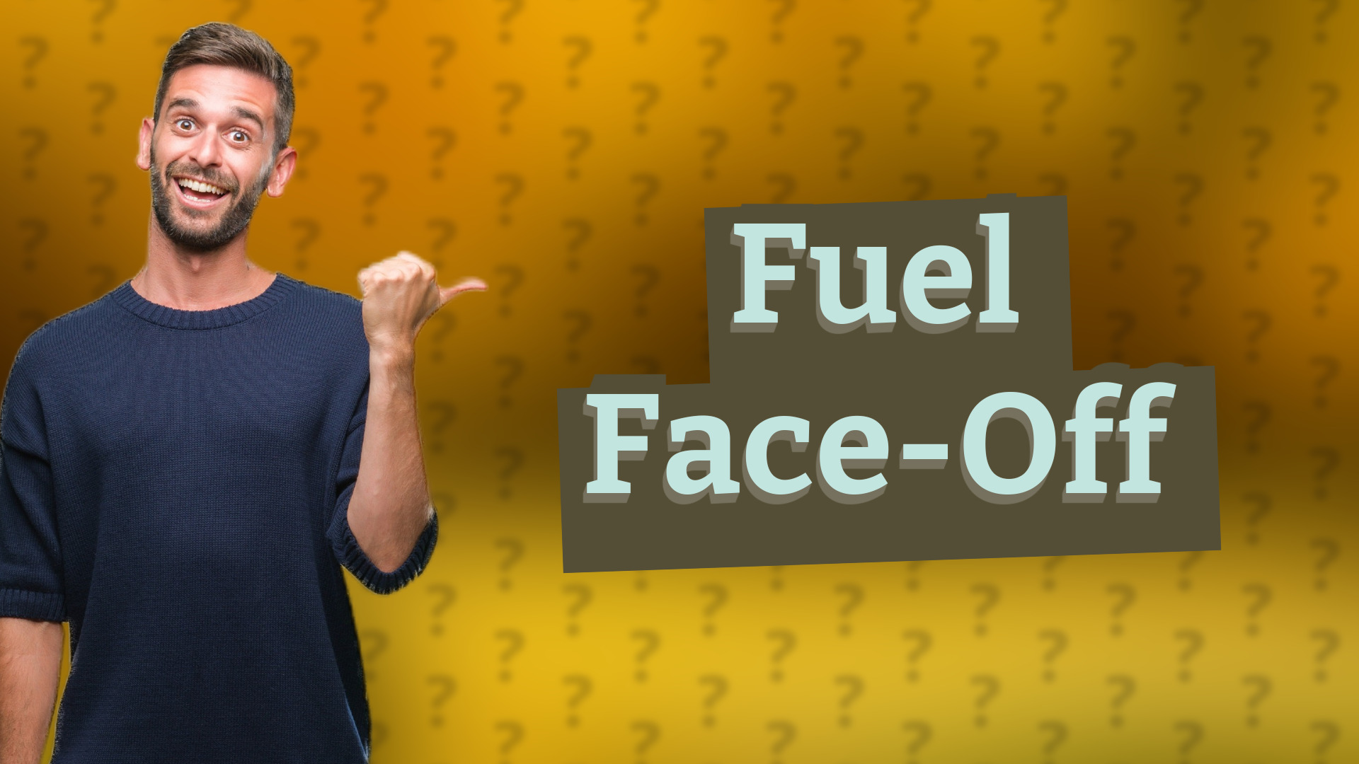 Fuel Face-Off