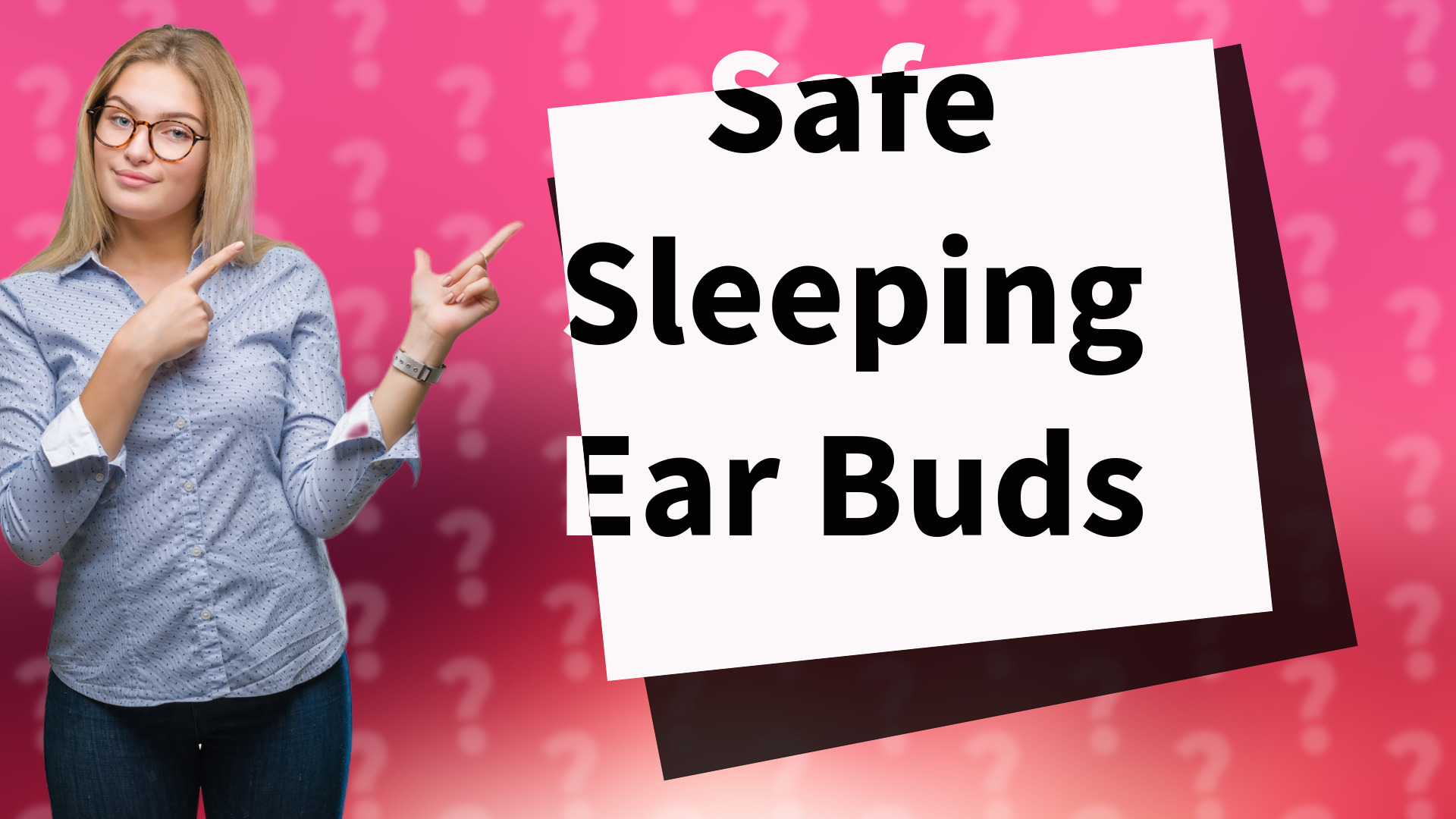 Safe Sleeping Ear Buds