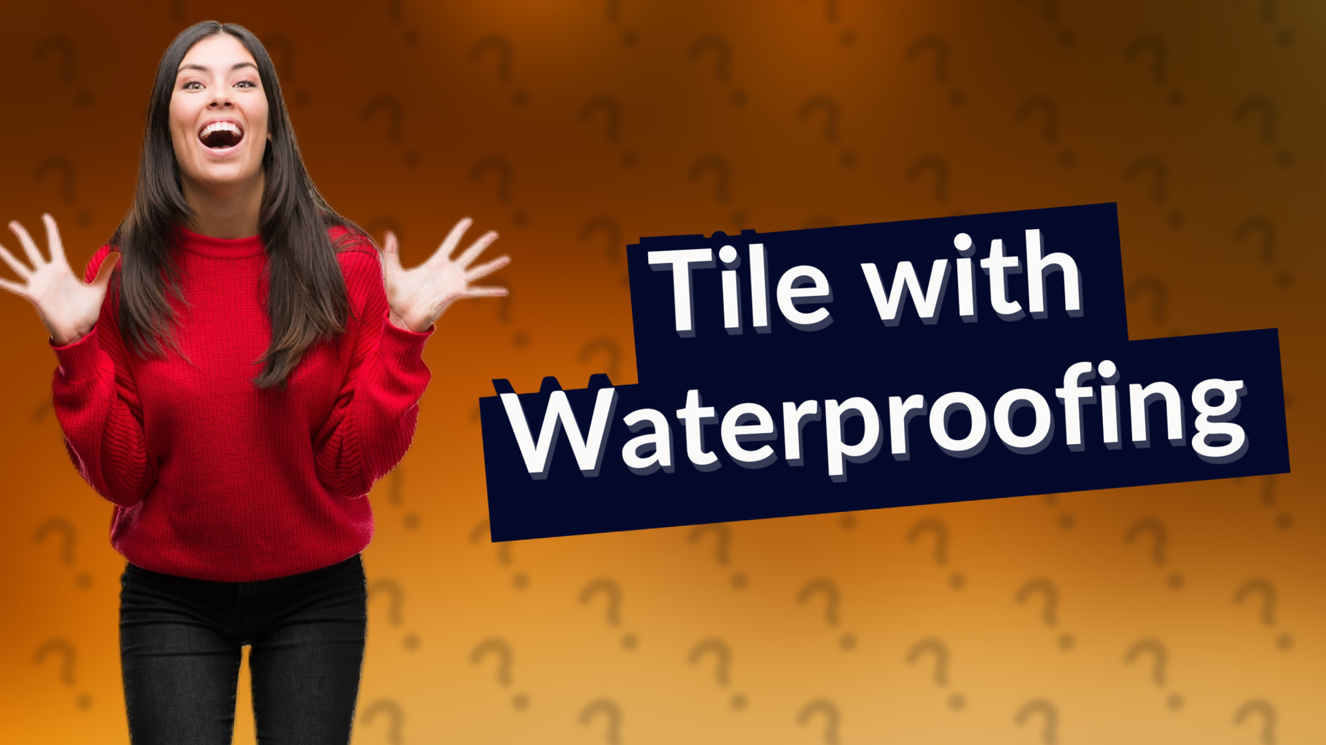 Tile with Waterproofing