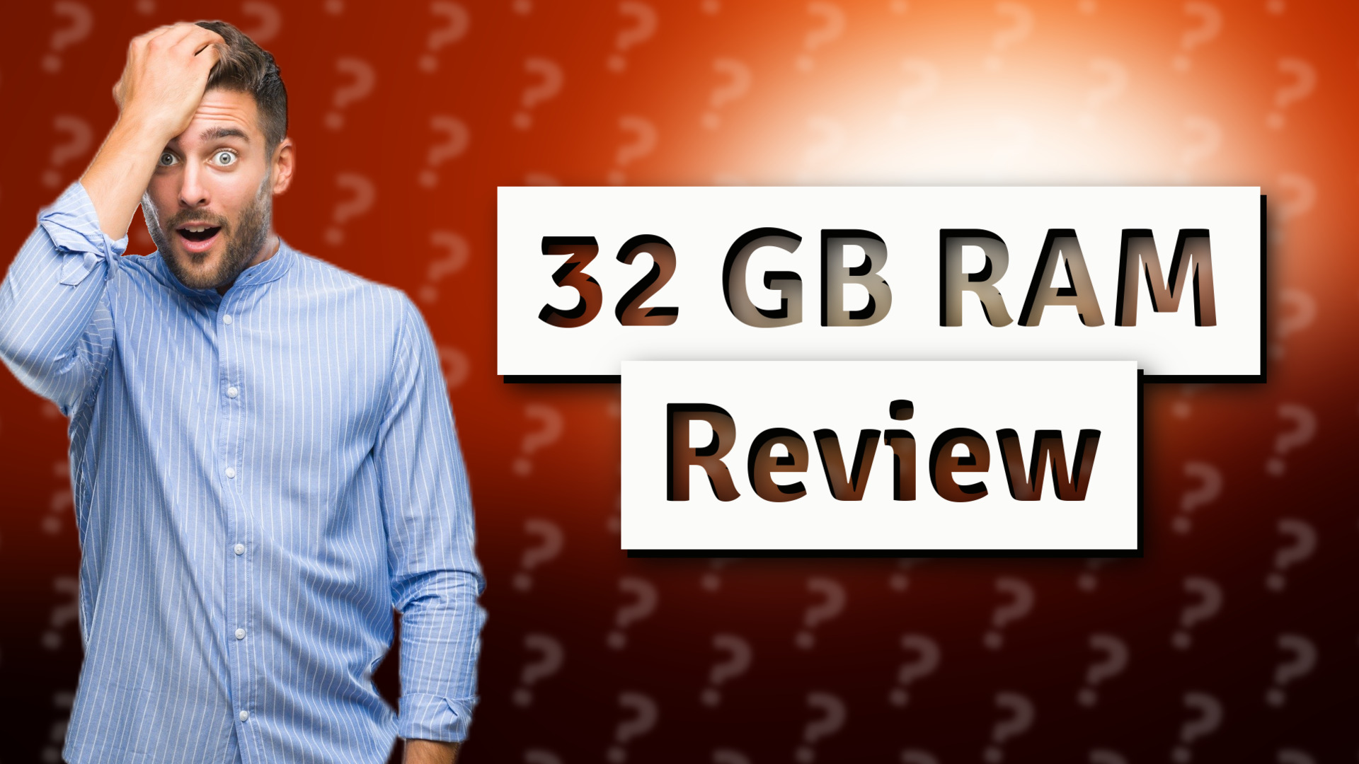 32 GB RAM Review